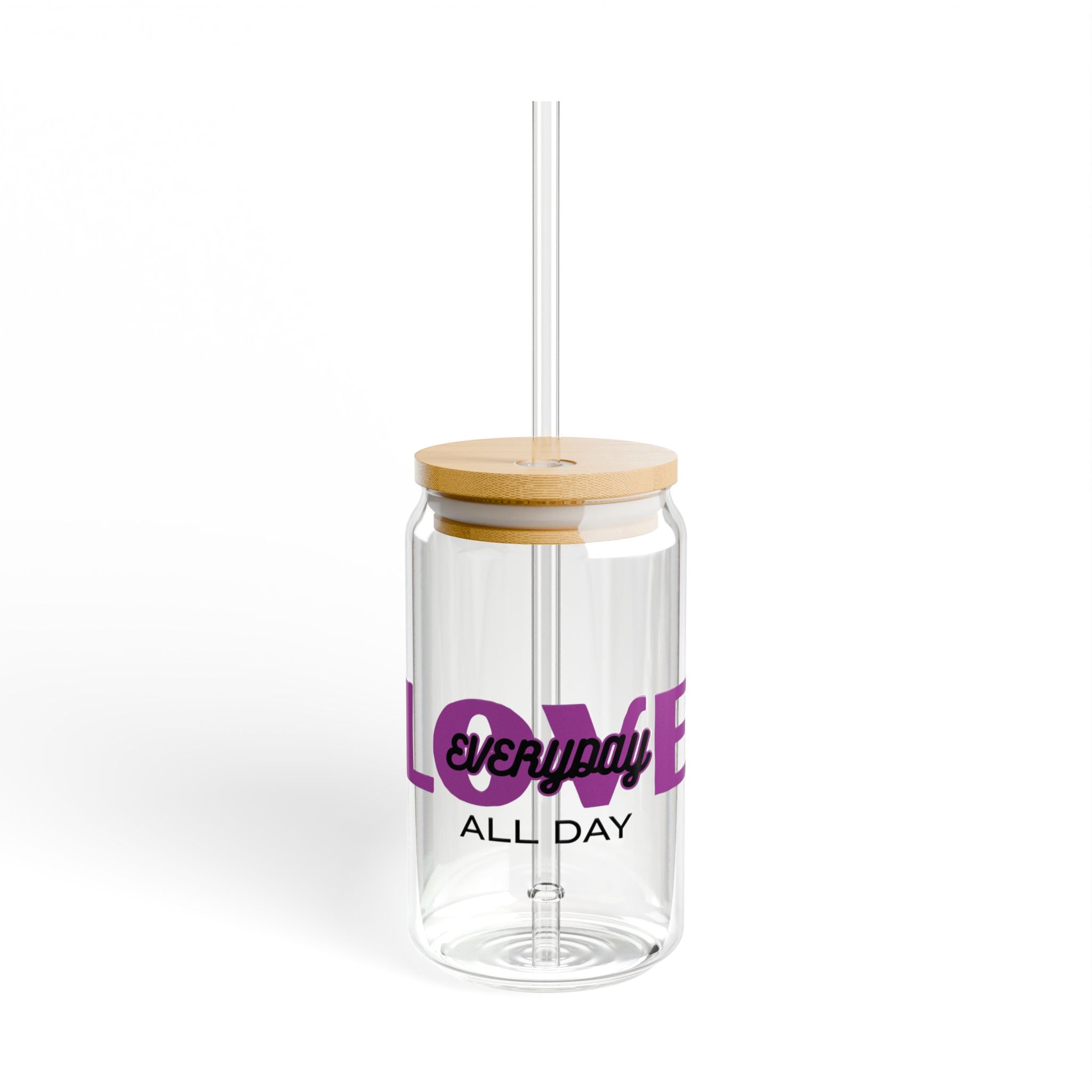 Love Everyday All Day Sipper Glass - 16oz Reusable Straw Tumbler
