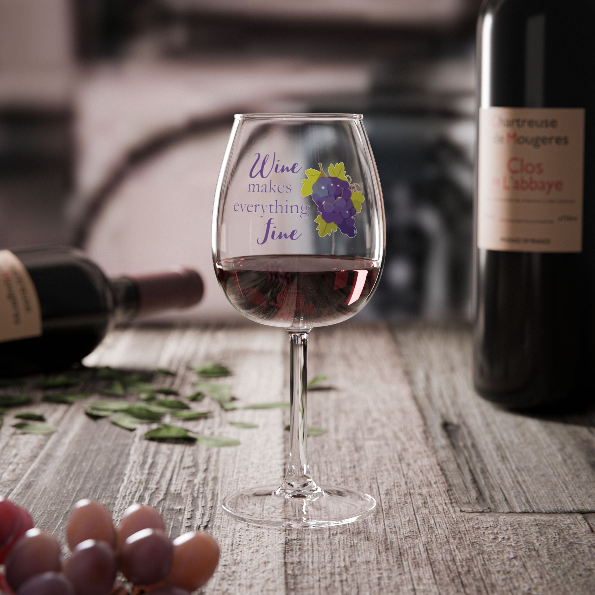 Wine Glass - "Wine Makes Everything Fine" 12oz Stemmed Glass with Grape Design