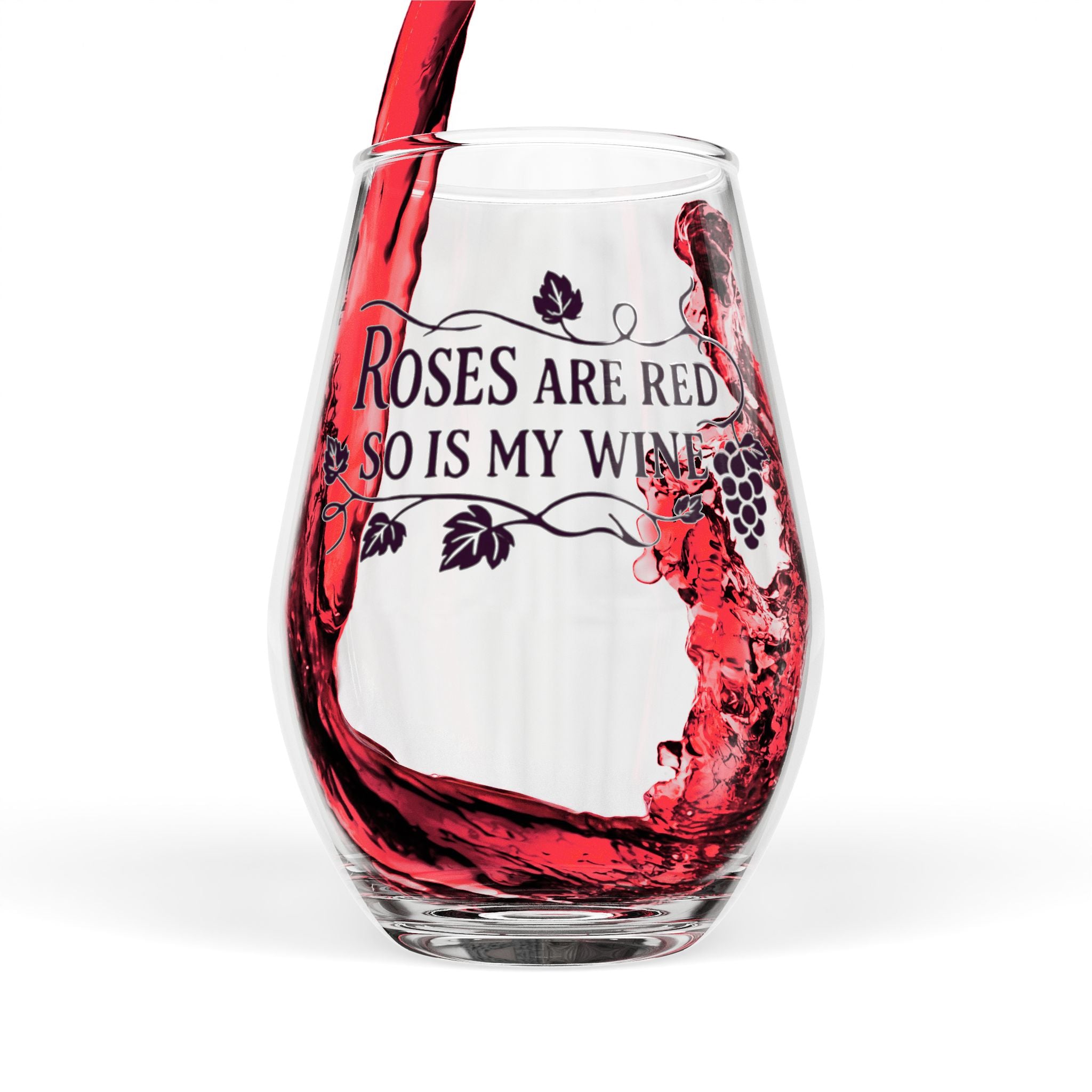 Stemless Wine Glass - "Roses Are Red So Is My Wine" Engraved 11.75oz
