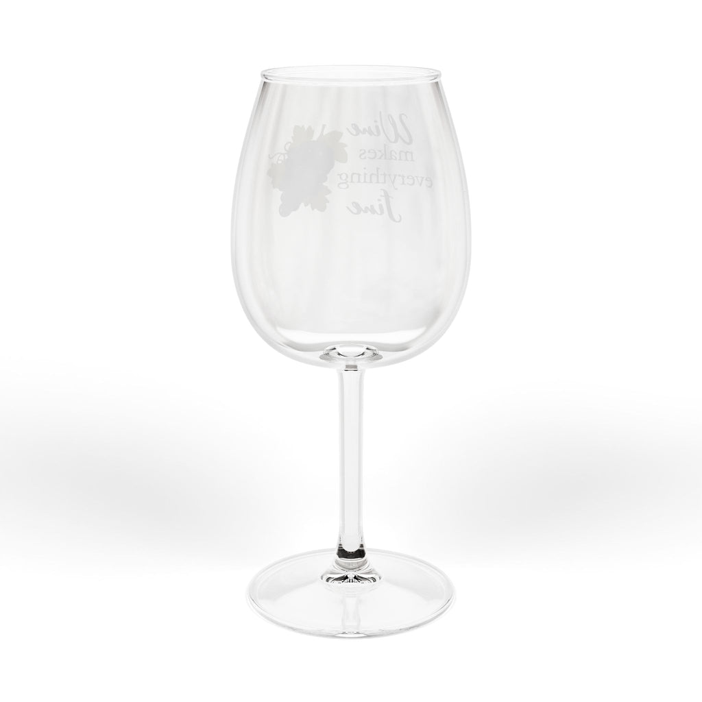 Wine Glass - "Wine Makes Everything Fine" 12oz Stemmed Glass with Grape Design